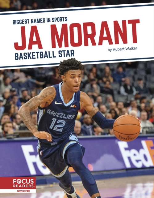 Biggest Names in Sports: Ja Morant: Basketball Star, Hardback Book
