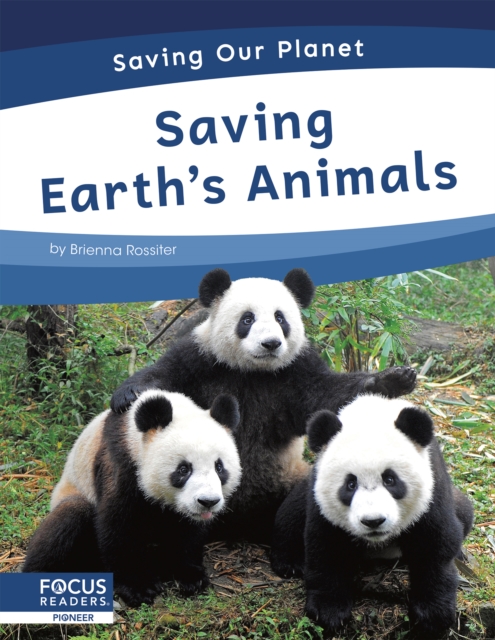 Saving Our Planet: Saving Earth's Animals, Hardback Book