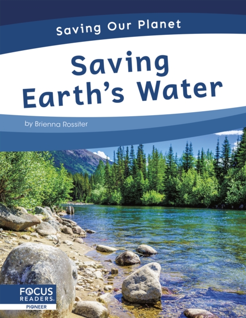 Saving Our Planet: Saving Earth's Water, Paperback / softback Book