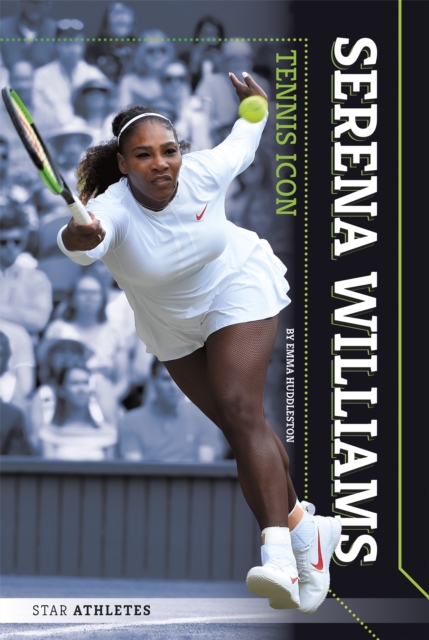 Star Athletes: Serena Williams, Tennis Icon, Paperback / softback Book