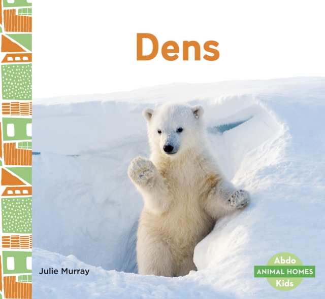 Animal Homes: Dens, Paperback / softback Book