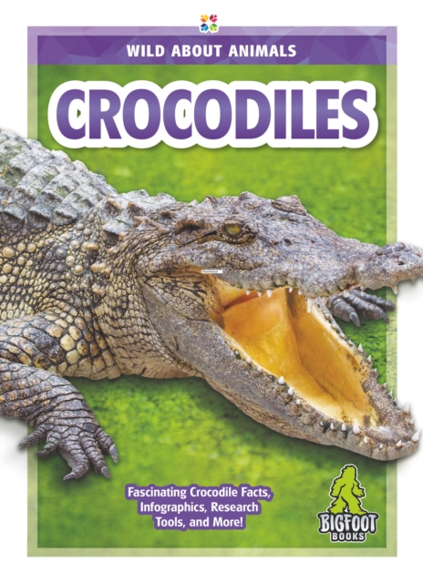 Wild About Animals: Crocodiles, Paperback / softback Book