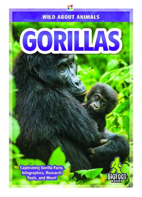 Wild About Animals: Gorillas, Paperback / softback Book