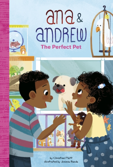 Ana and Andrew: The Perfect Pet, Paperback / softback Book