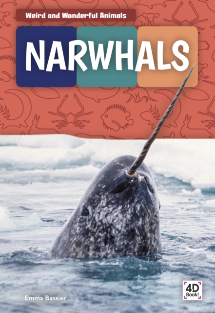 Weird and Wonderful Animals: Narwhals, Paperback / softback Book