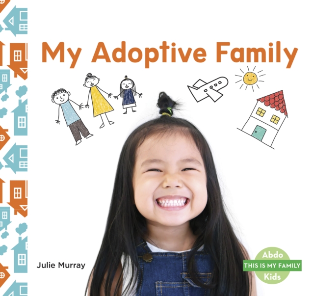 This is My Family: My Adoptive Family, Paperback / softback Book