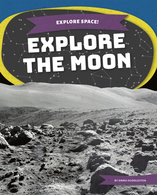 Explore Space! Explore the Moon, Paperback / softback Book
