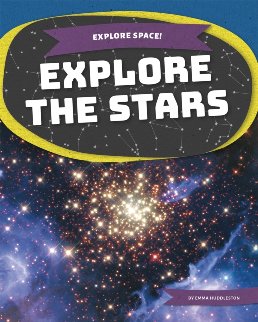 Explore Space! Explore the Stars, Paperback / softback Book
