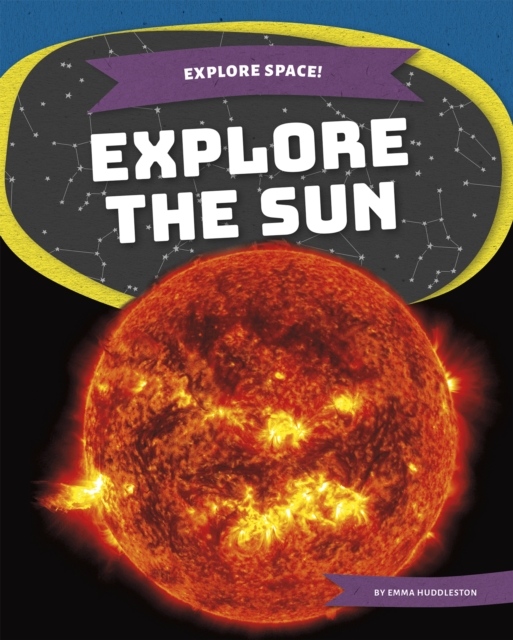 Explore Space! Explore the Sun, Paperback / softback Book