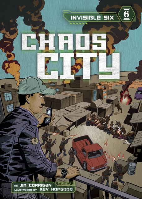 Invisible Six: Chaos City, Paperback / softback Book