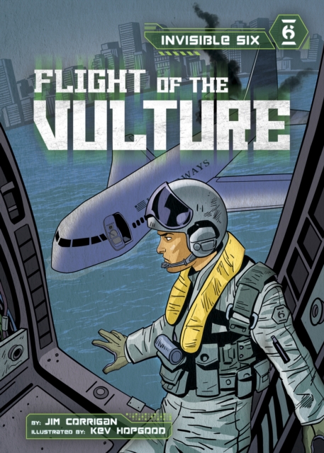 Invisible Six: Flight of the Vulture, Paperback / softback Book