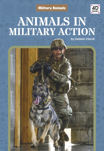 Military Animals: Animals in Military Action, Paperback / softback Book