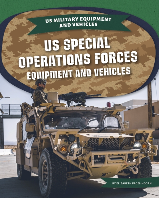 US Special Operations Forces Equipment and Vehicles, Paperback / softback Book