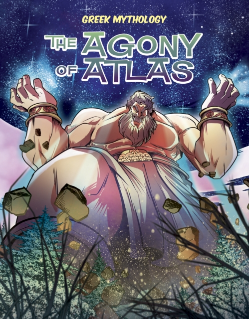Greek Mythology: The Agony of Atlas, Paperback / softback Book