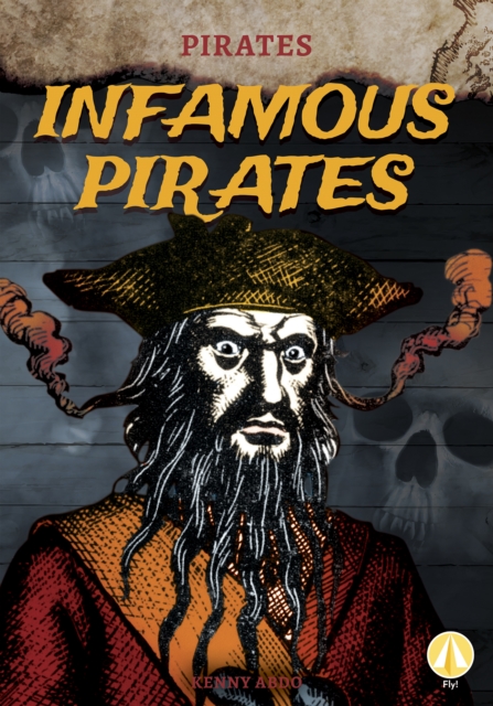 Pirates: Infamous Pirates, Paperback / softback Book