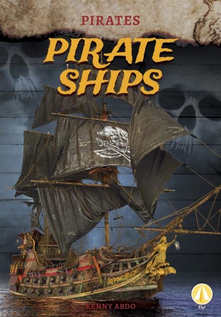 Pirates: Pirate Ships, Paperback / softback Book