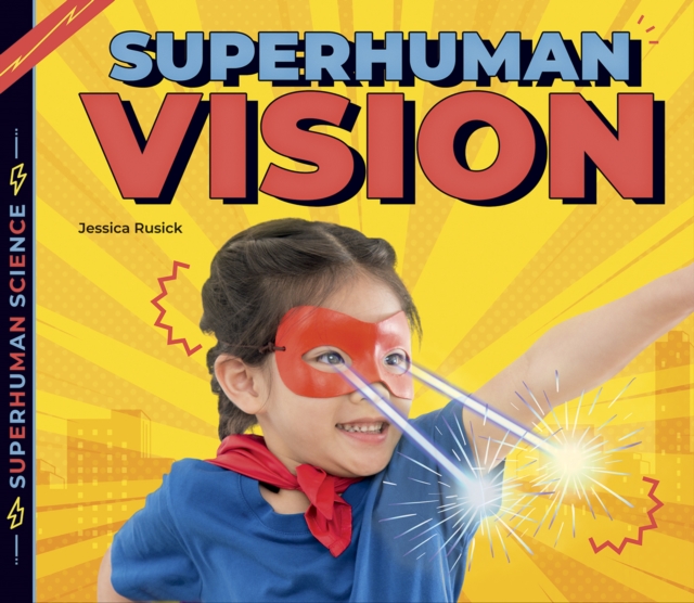 Superhuman Vision, Paperback / softback Book