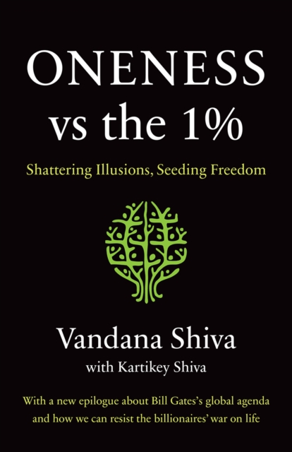 Oneness vs. the 1% : Shattering Illusions, Seeding Freedom, EPUB eBook