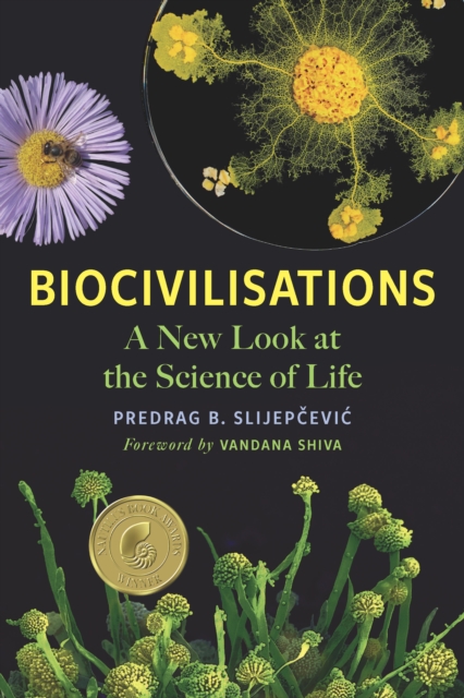 Biocivilisations : A New Look at the Science of Life, EPUB eBook