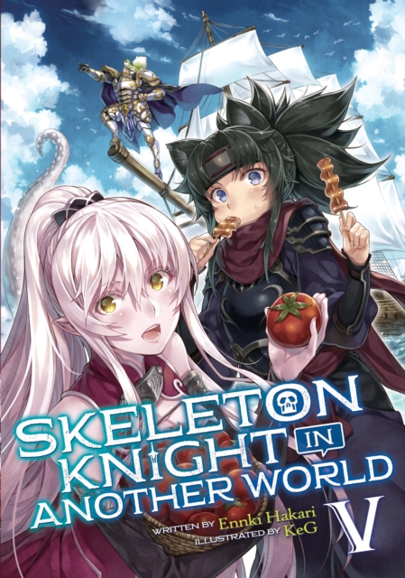Skeleton Knight in Another World (Light Novel) Vol. 5, Paperback / softback Book