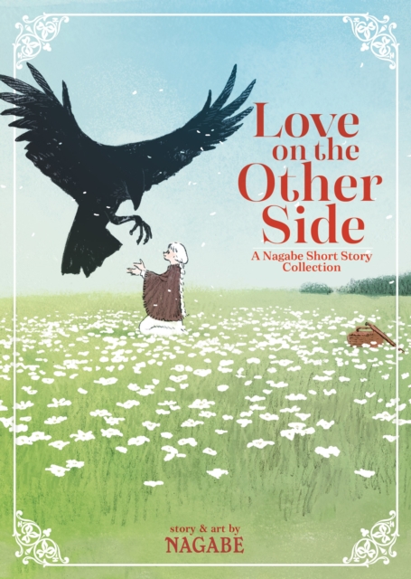 Love on the Other Side - A Nagabe Short Story Collection, Paperback / softback Book