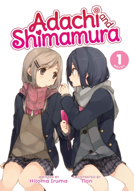 Adachi and Shimamura (Light Novel) Vol. 1, Paperback / softback Book