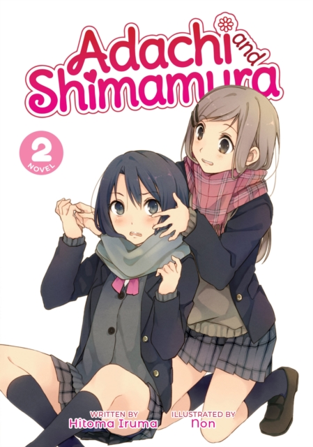 Adachi and Shimamura (Light Novel) Vol. 2, Paperback / softback Book