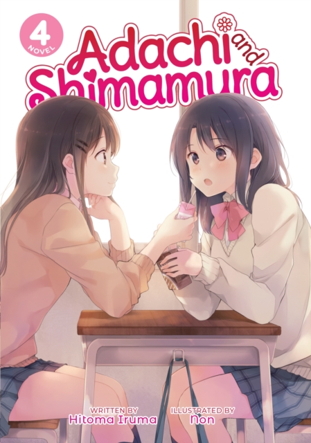 Adachi and Shimamura (Light Novel) Vol. 4, Paperback / softback Book