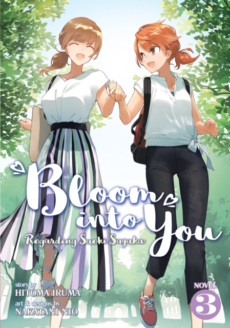 Bloom Into You (Light Novel): Regarding Saeki Sayaka Vol. 3, Paperback / softback Book