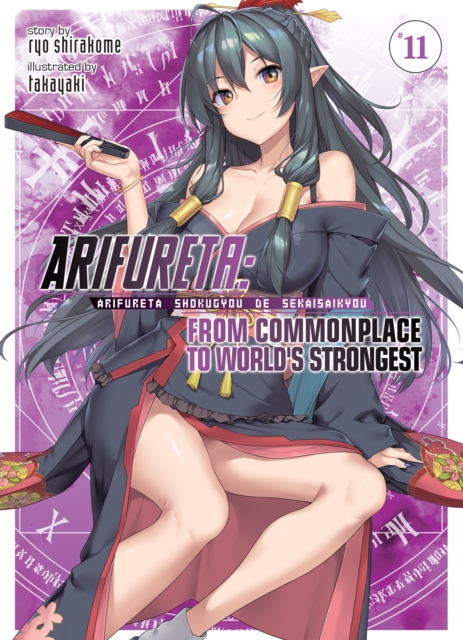 Arifureta: From Commonplace to World's Strongest (Light Novel) Vol. 11, Paperback / softback Book