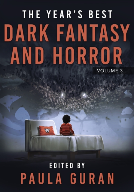 The Year's Best Dark Fantasy & Horror : Volume Three, EPUB eBook