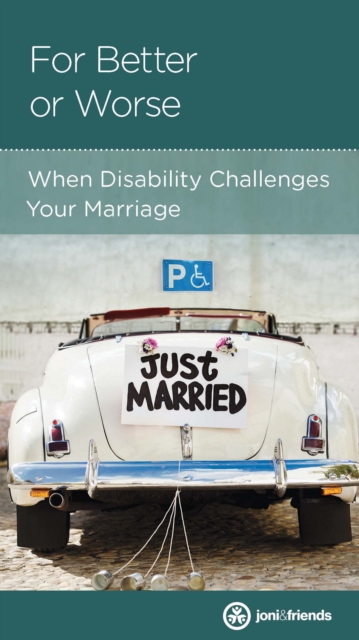 For Better or Worse : When Disability Challenges Your Marriage, EPUB eBook