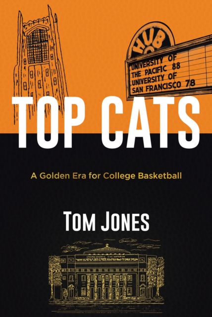 Top Cats : A Golden Era for College Basketball, EPUB eBook