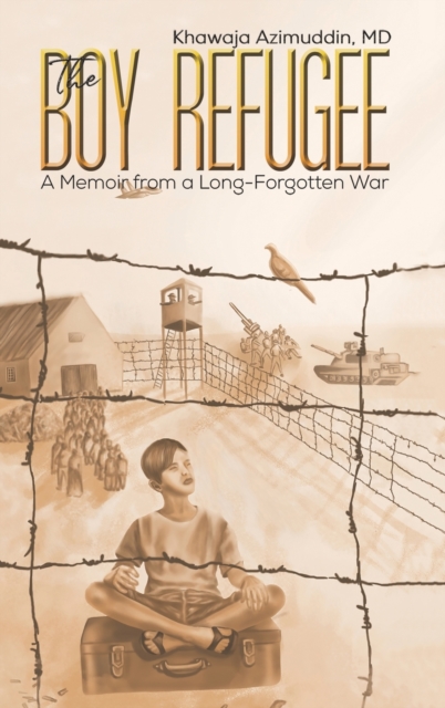 The Boy Refugee, Hardback Book