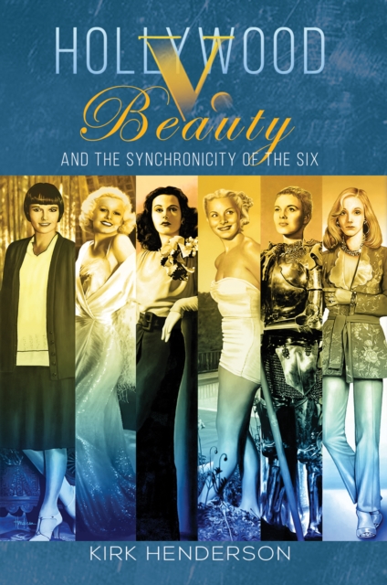 Hollywood v. Beauty and the Synchronicity of the Six, EPUB eBook