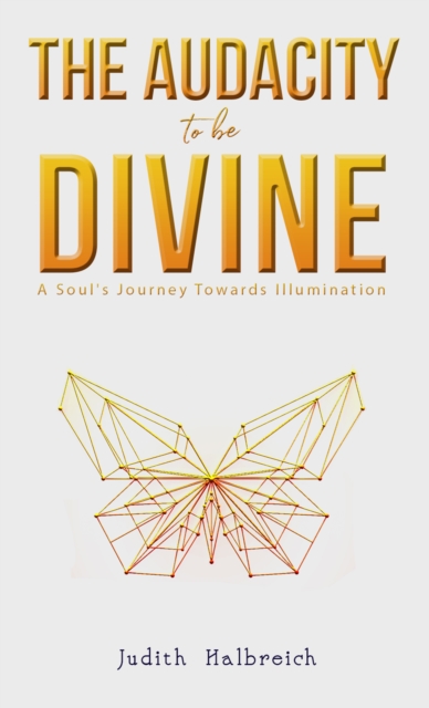 The Audacity to Be Divine, EPUB eBook