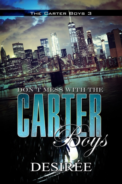 Don't Mess With The Carter Boys, Paperback / softback Book