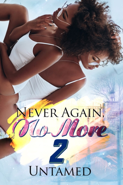 Never Again, No More 2, Paperback / softback Book