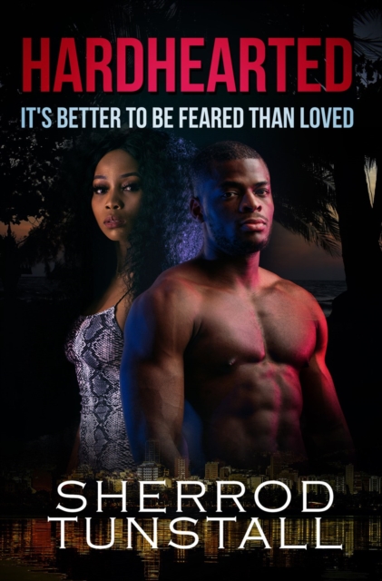 Hardhearted: It's Better To Be Feared Than Loved : Beating the Odds 2, Paperback / softback Book