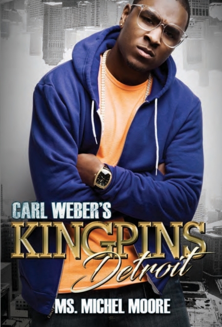 Carl Weber's Kingpins: Detroit, Paperback / softback Book