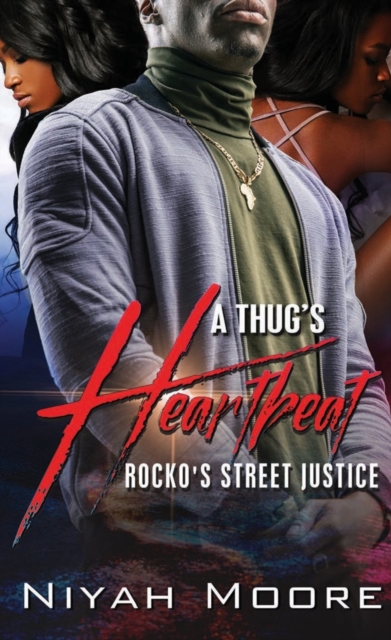 A Thug's Heartbeat : Rocko's Street Justice, Paperback / softback Book