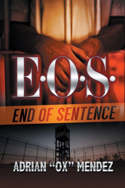 E.o.s.: End Of Sentence, Paperback / softback Book