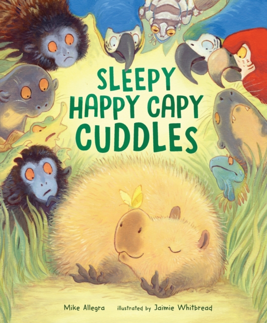 Sleepy Happy Capy Cuddles, Hardback Book