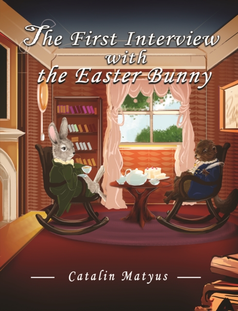 The First Interview with the Easter Bunny, Paperback Book