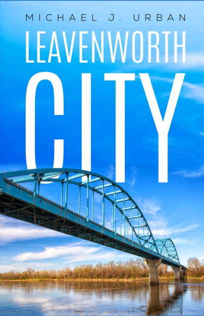 Leavenworth City, EPUB eBook