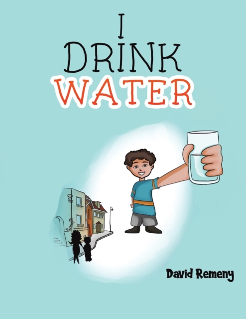 I Drink Water, Paperback / softback Book