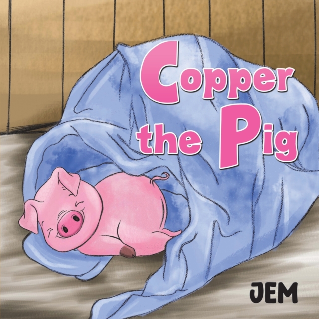 COPPER THE PIG, Paperback Book