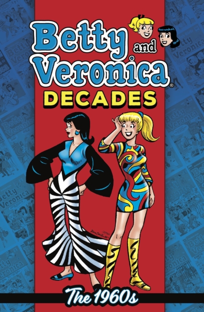 Betty & Veronica Decades: The 1960s, PDF eBook