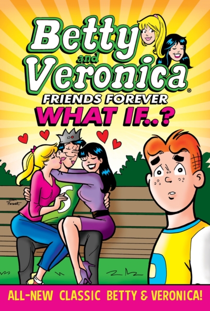 Betty & Veronica: What If, Paperback / softback Book