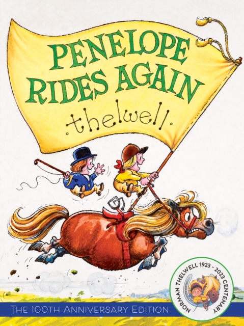 Penelope Rides Again : The 100th Anniversary Edition, Paperback / softback Book